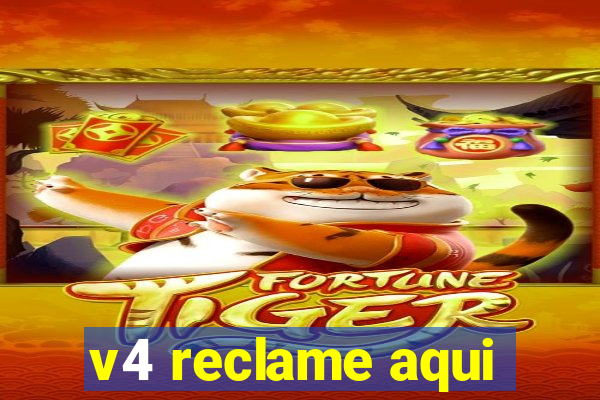 v4 reclame aqui
